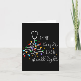 Funny Shine Bright Like A Call Light Nurse Merry C Card