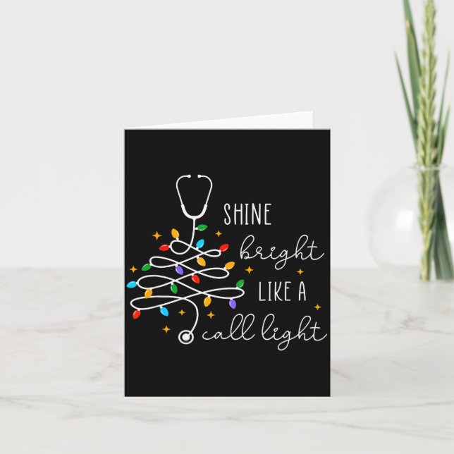 Funny Shine Bright Like A Call Light Nurse Merry C Card (Front)