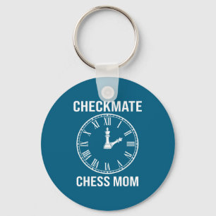 Funny Shirt Checkmate Chess Mom Time Crazy Key Ring