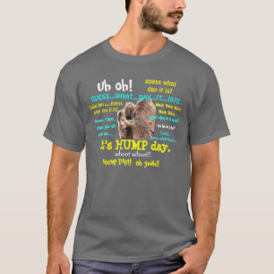 Funny Shirt,  Hump Day Camel (full text) T-Shirt