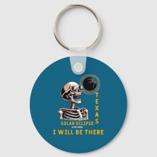 Funny Shirt Solar Eclipse Skeleton Texas Will Key Ring