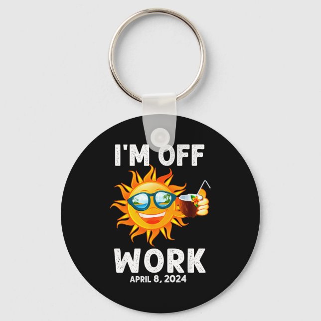 Funny Shirt Solar Eclipse Sun Off Work Key Ring (Front)
