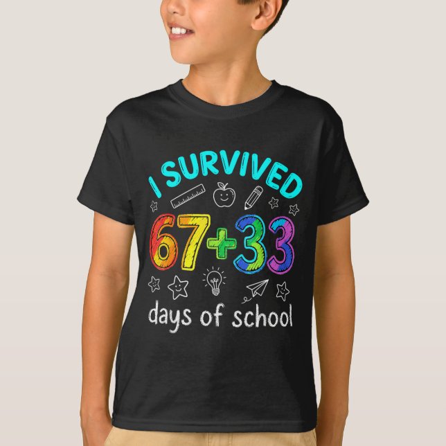 Funny Shirt Survived 100 Days 67 Meme (Front)