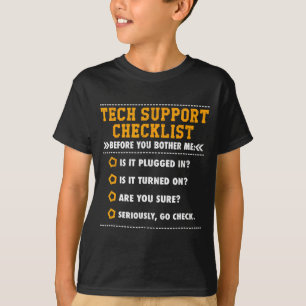 Funny Shirt Tech Support Checklist Computer Geek