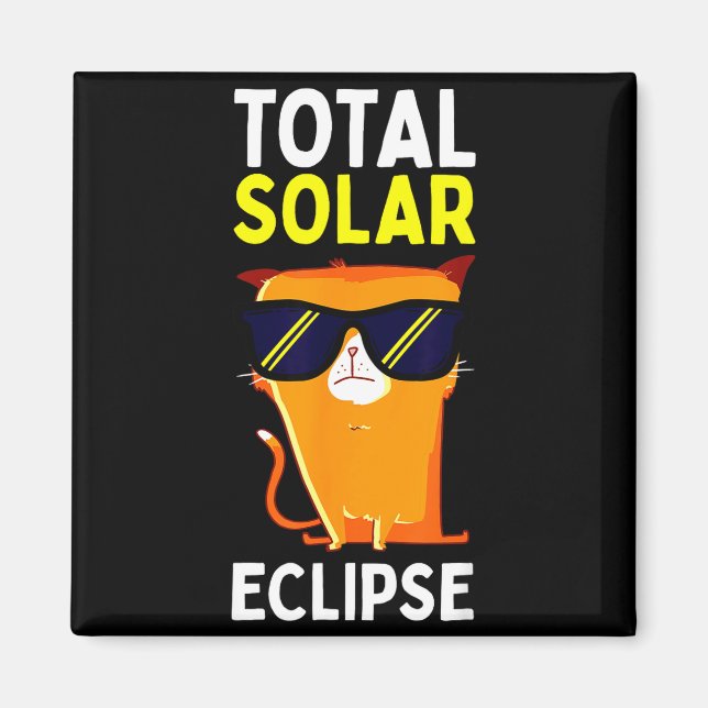 Funny Shirt Total Solar Eclipse Cat Solar Magnet (Front)