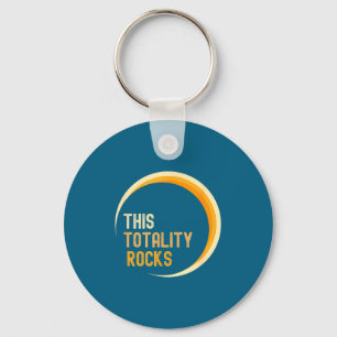 Funny Shirt Totality Rocks Total Solar Eclipse Key Ring