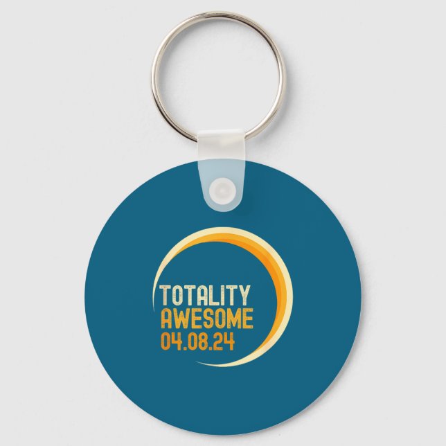 Funny Shirt Totality Total Solar Eclipse Joke Key Ring (Front)