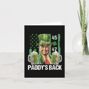 Funny Shirt Trump Paddys Back 45 47 St Patricks Da Card