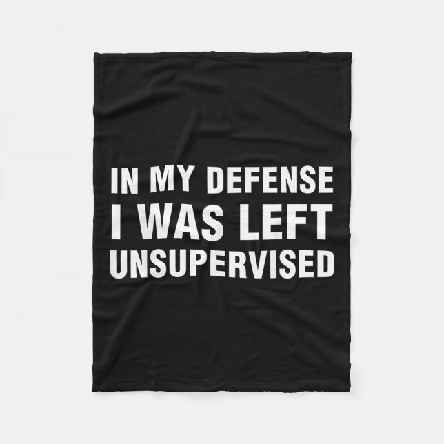 Funny Shirts For Men Sarcastic Tee In My Defence I Fleece Blanket (Front)
