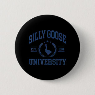 Funny Shirts for Men Women Vintage Silly Goose 6 Cm Round Badge