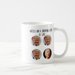 Funny Shopping Cart Trump Biden Election Meme Vote Coffee Mug