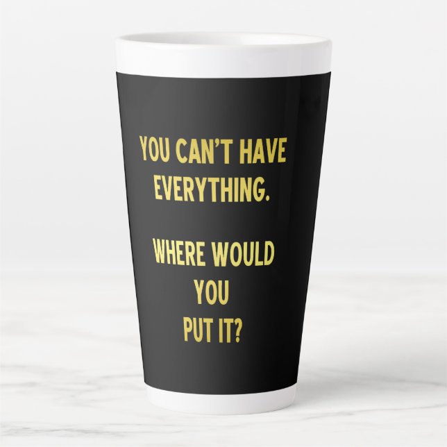 Funny Shopping Hoarding Joke Latte Mug (Front)