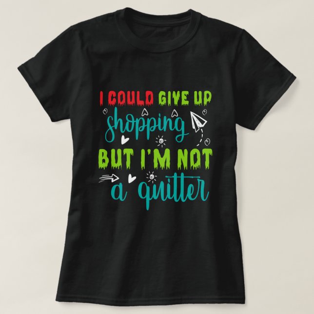 Funny shopping word art  T-Shirt (Design Front)