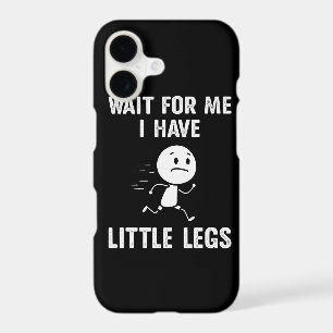 Funny Short Legs Jokes Memes Wait for Me