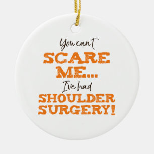Funny Shoulder Surgery Recovery ‘Scare’ Ceramic Tree Decoration