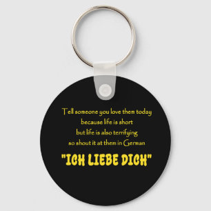Funny Shout Your Love in German Key Ring