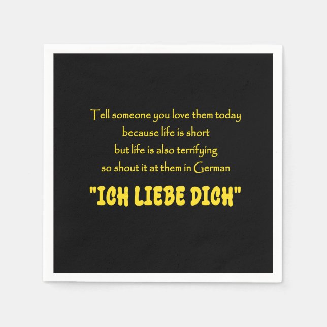 Funny Shout Your Love in German Napkin (Front)