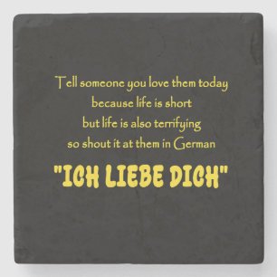 Funny Shout Your Love in German Stone Coaster