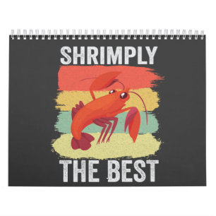 Funny Shrimp Shellfish Keep it Shrimple Fishing Calendar