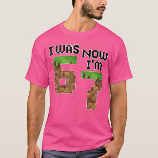 Funny Si Seven I was 6 Now Im 7 7th Birthday Game  T-Shirt