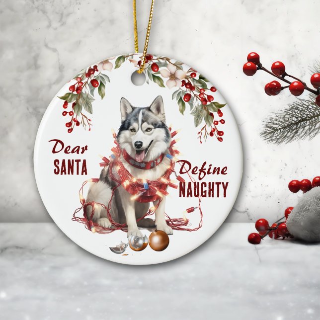 Funny Siberian Husky Define Naughty Christmas Ceramic Tree Decoration (Creator Uploaded)