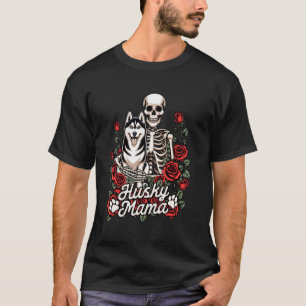 Funny Siberian Husky Mum Skeleton Dog Mum Dog Owne T-Shirt