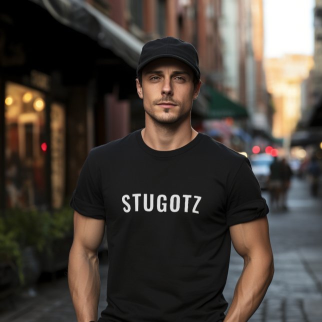 Funny Sicilian Italian saying stugotz T-Shirt (Stugotz Funny Italian Tee Shirt)