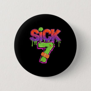 Funny Sick Seven 67 Funny Meme Sick Of 7  6 Cm Round Badge