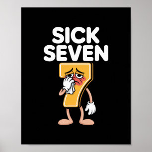 Funny Sick Seven 67 Halloween Costume Poster