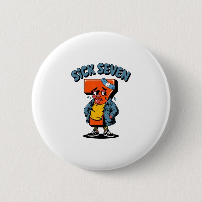 Funny Sick Seven Meme Six Seven Wordplay Halloween 6 Cm Round Badge (Front)