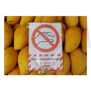 Funny Sign 'Do not touch mango' Card