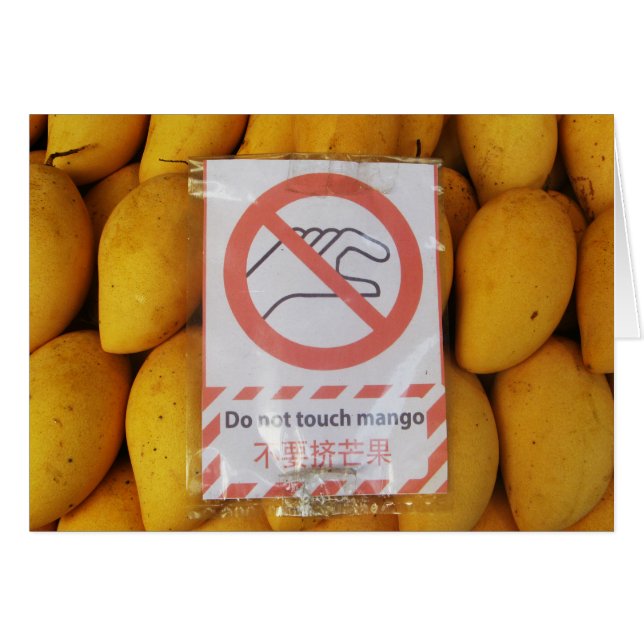 Funny Sign 'Do not touch mango' Card (Front Horizontal)