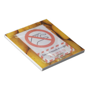 Funny Sign 'Do not touch mango' Notepad