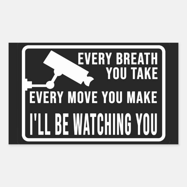funny signage beware watching you rectangular sticker (Front)