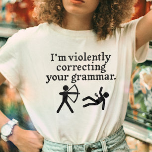 Funny "Silently Correcting Your Grammar" Spoof T-Shirt