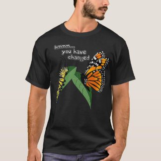 Funny Silly Caterpillar Monarch Butterfly Humour G T-Shirt