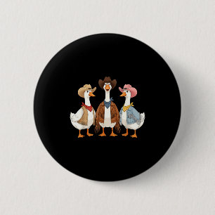 Funny Silly Goose Cowboy Western Cowgirl Goose Hum 6 Cm Round Badge