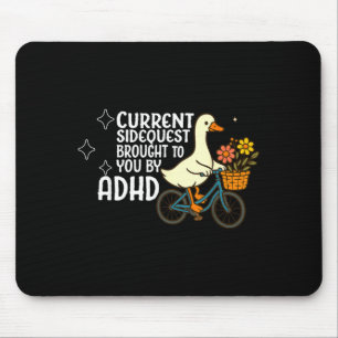 Funny silly goose current side quest brought to by mouse pad