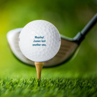 Funny Simple Golfer "Mayday!Name lost another one"