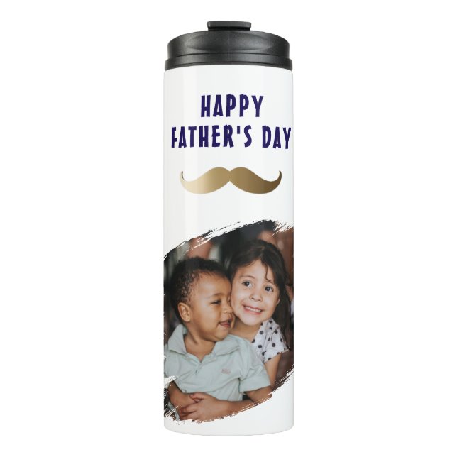 Funny Simple Moustache Happy Father's Day Photo Thermal Tumbler (Front)