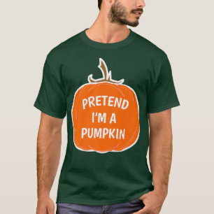 Funny Simple Pretend I'm A Pumpkin Halloween T-Shirt