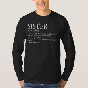 Funny Sister Definition birthday from sister and b T-Shirt