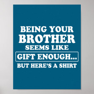 Funny Sister Sarcastic Sibling Humor Quote From Br Poster