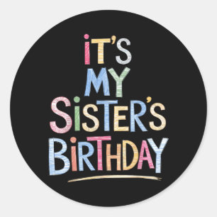 Funny Sisters Birthday Sketch Pencil Artist For Classic Round Sticker