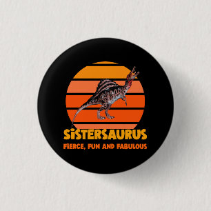 Funny Sistersaurus Dino Sister Humour Design 3 Cm Round Badge