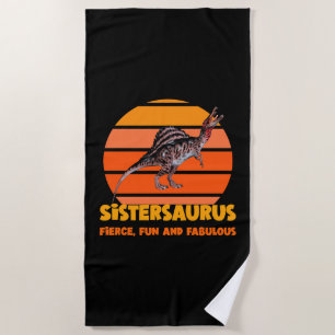 Funny Sistersaurus Dino Sister Humour Design Beach Towel