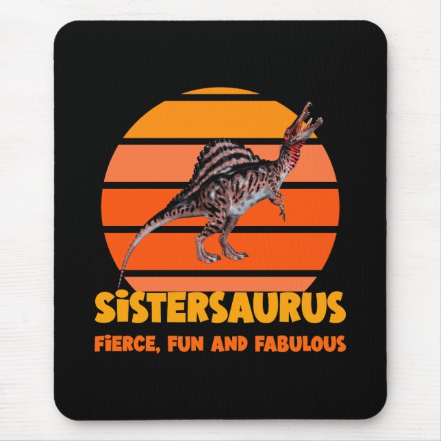 Funny Sistersaurus Dino Sister Humour Design Mouse Pad (Front)