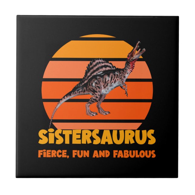 Funny Sistersaurus Dino Sister Humour Design Tile (Front)