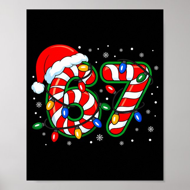 Funny Six Seven 67 Meme 6 7 Christmas Candy Cane B Poster (Front)