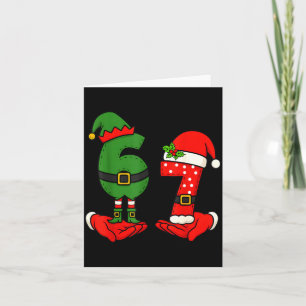 Funny Six Seven 67 Meme 6 7 Christmas Elf Hand Boy Card